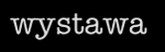 wystawa