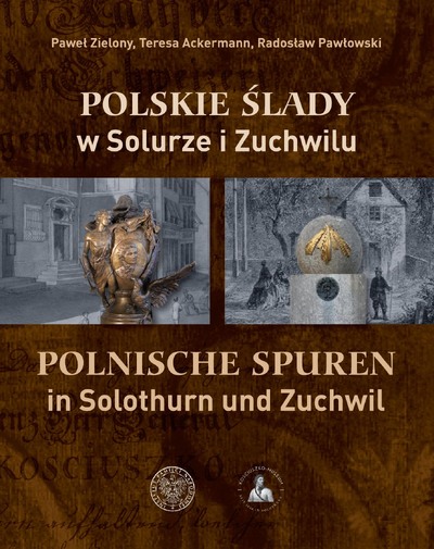 Polskie ślady w Solurze i Zuchwilu / Polnische Spuren in Solothurn und Zuchwil