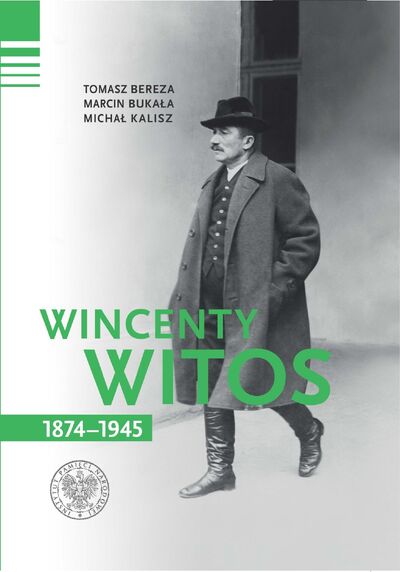 „Wincenty Witos 1874–1945”, wydanie III zmienione